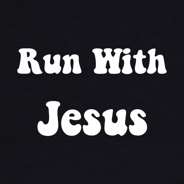 Run With Jesus by Gate City Magic